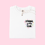 Strong Girls Club Tee